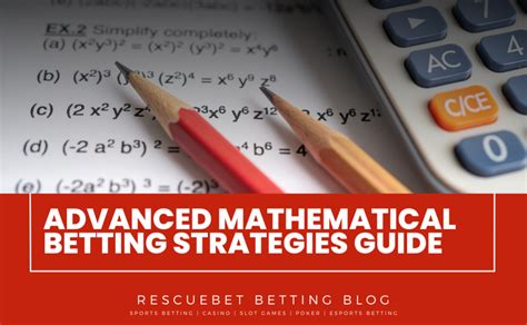 mathematical betting strategies - mathematical betting strategy list